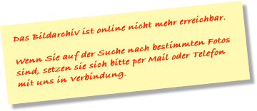 Das Bildarchiv ist online nicht
