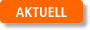 AKTUELL